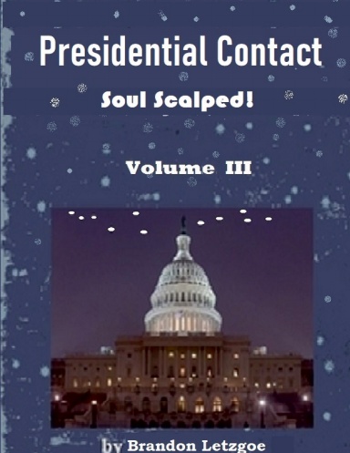 Presidential Contact III
