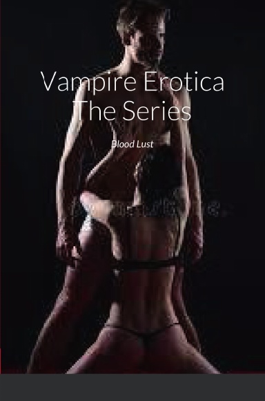 Vampire Erotica The Series