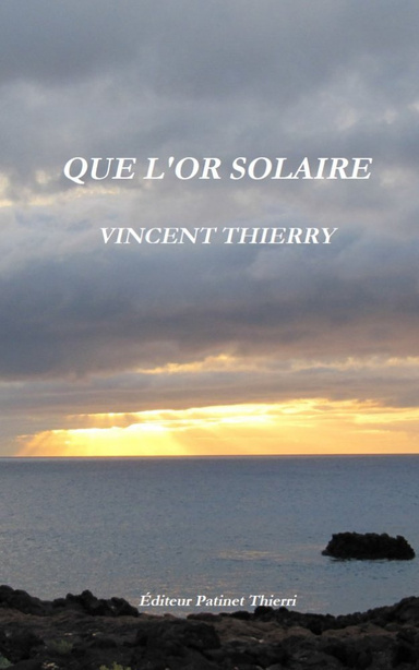 QUE L'OR SOLAIRE