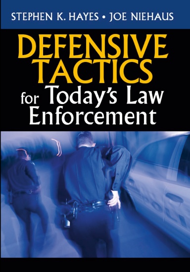Defensive Tactics for Law Enforcement