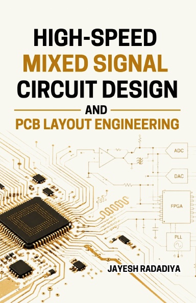 High-Speed Mixed Signal Circuit Design and PCB Layout Engineering