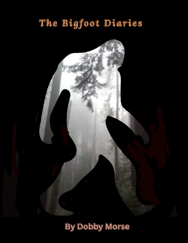 Bigfoot Diaries
