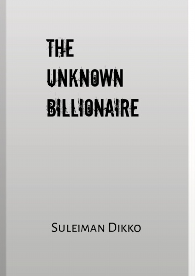 The Unknown Billionaire