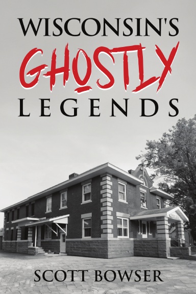 Wisconsin Ghostly Legends