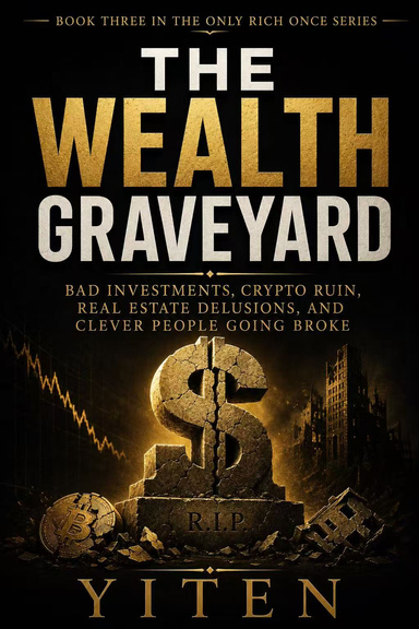 The Wealth Graveyard