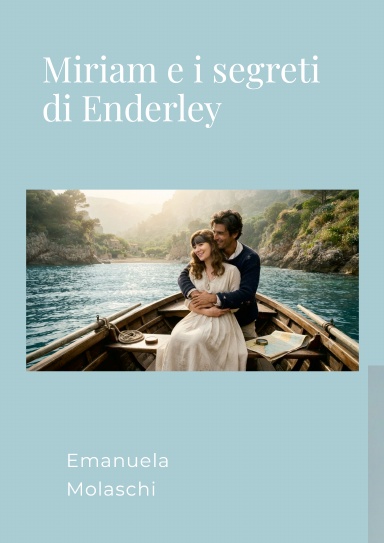 MIRIAM E I SEGRETI DI ENDERLEY