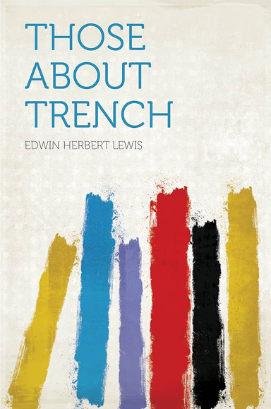 Those About Trench
