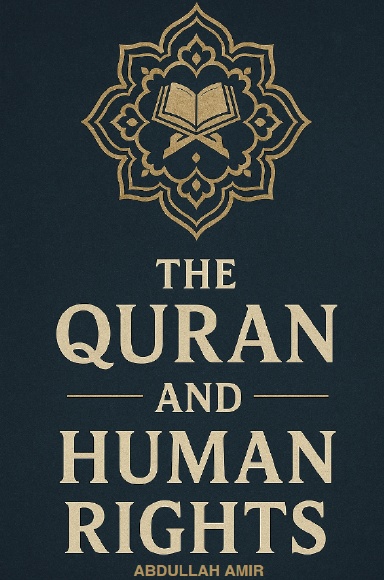 The Quran and Human Rights