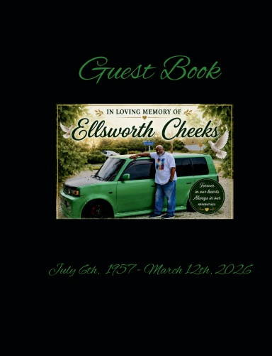 Ellsworth Cheeks Guest Book