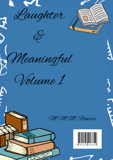 Laughter & Meaningful: Volume 1
