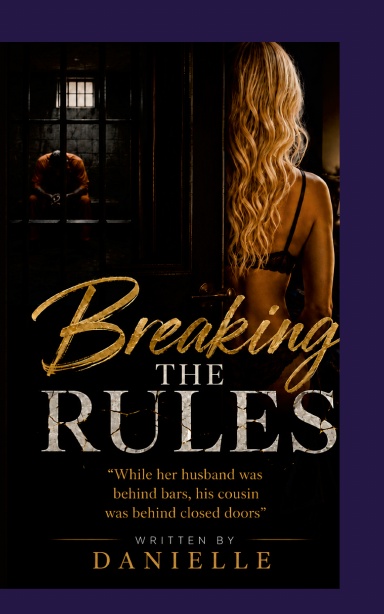 BREAKING THE RULES