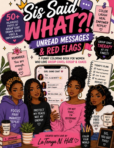 Sis Said What?! Unread Messages & Red Flags