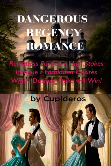 Dangerous Regency Romance
