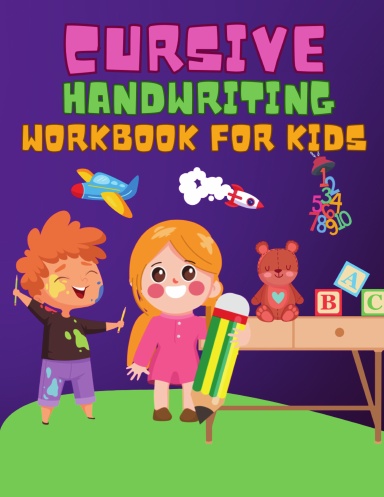 Cursive Handwriting Workbook for Kids