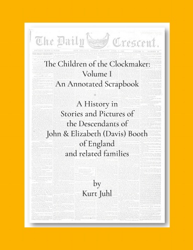 Children of the Clockmaker:  An Annotated Scrapbook