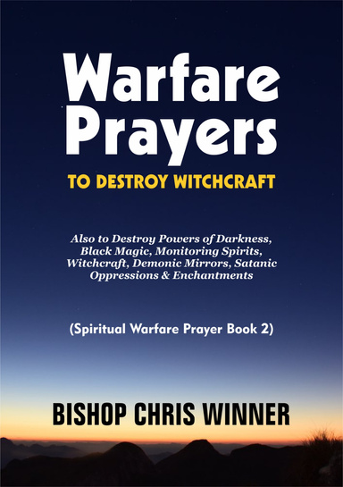 Warfare Prayers To Destroy Witchcraft