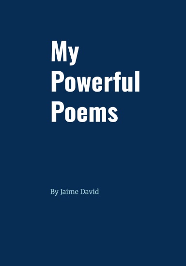 My Powerful Poems