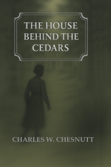 The House Behind the Cedars