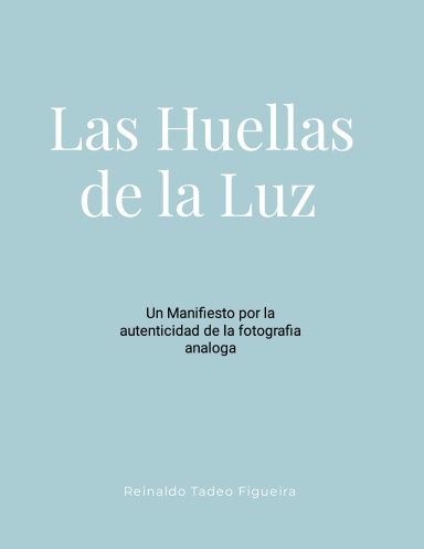 Las Huellas de la Luz
