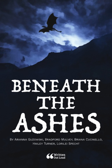 Beneath the Ashes