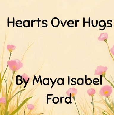 Hearts Over Hugs