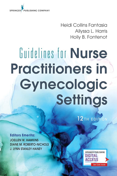 Guidelines for Nurse Practitioners in Gynecologic Settings, 12th Edition