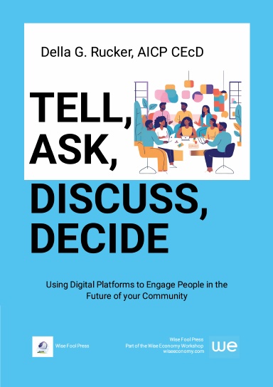 Tell, Ask, Discuss, Decide
