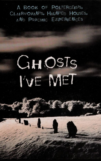 Ghosts I've Met
