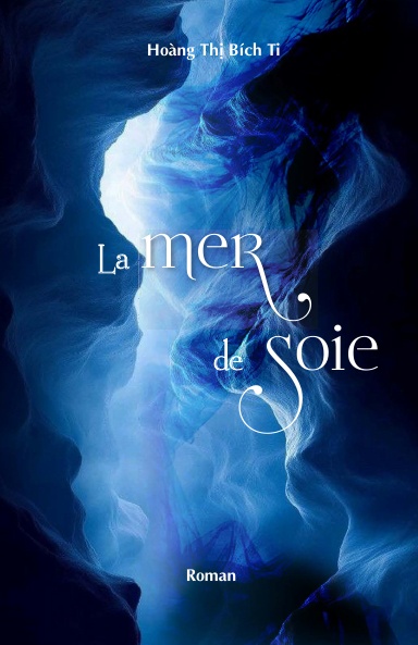 La Mer de Soie