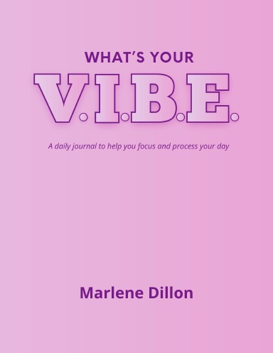 What’s Your V.I.B.E.