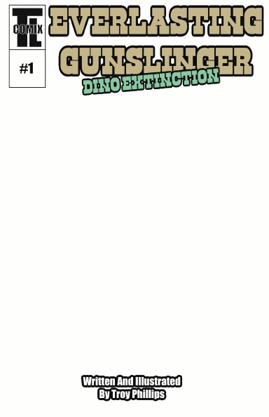 Everlasting Gunslinger Dino Extinction #1 (blank cover varient)
