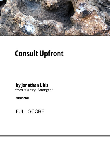 Consult Upfront (Piano Score)