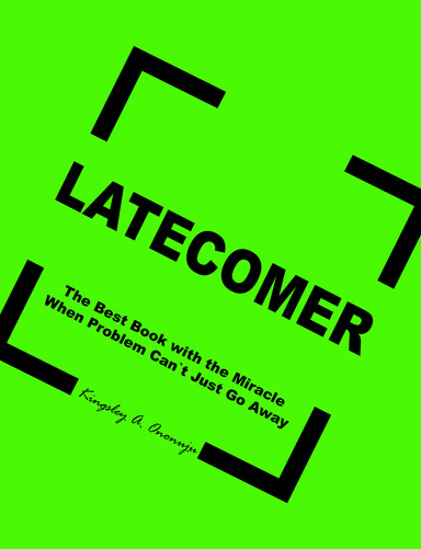 LATECOMER