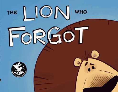 The Lion Who Forgot