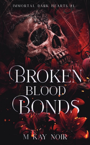 Broken Blood Bonds