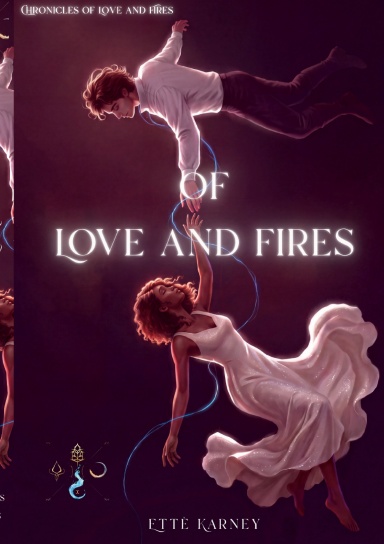 Of Love and Fires