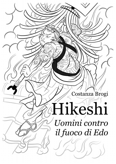 Hikeshi, uomini contro il fuoco di Edo