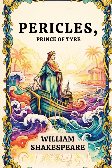 Pericles ,Prince of Tyre