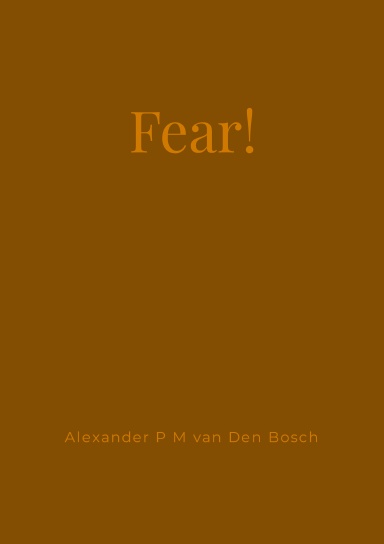 Fear!