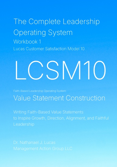 The Complete Leadership Operating System Workbook 1