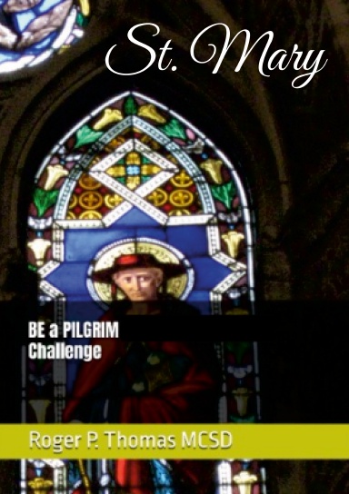 Be a St. Mary's PILGRIM