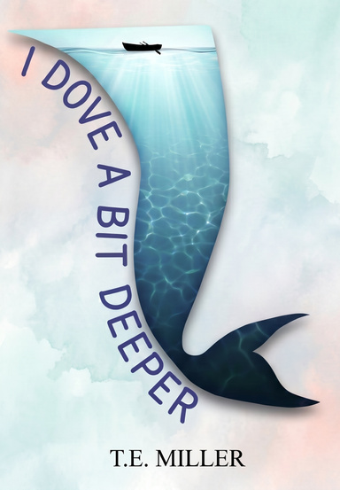 I Dove a Bit Deeper