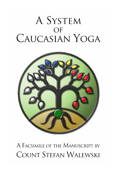 A System of Caucasian Yoga