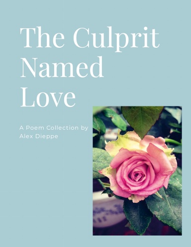 The Culprit Named Love