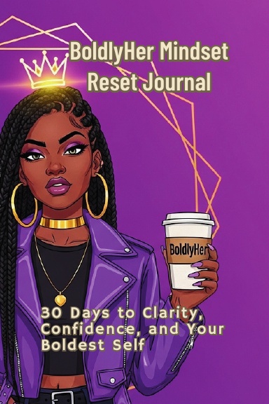 The BoldlyHer Mindset Reset Journal