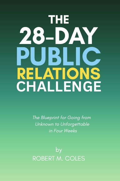 The 28-Day Public Relations Challenge