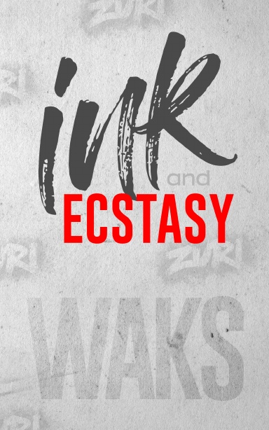 Ink and Ecstasy