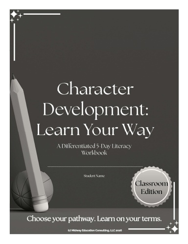 Character Development: Learn Your Way