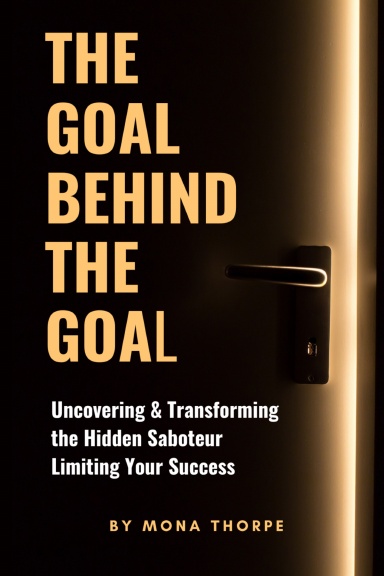 The Goal Behind the Goal