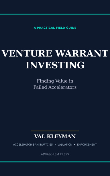 Venture Warrant Investing: Finding Value in Failed Accelerators